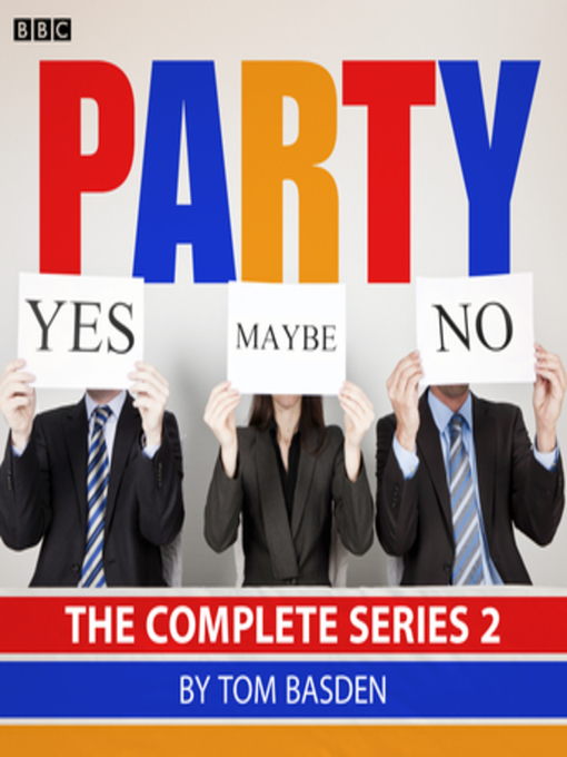 Title details for Party--Series 2 by Tom Basden - Available
